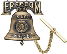 Freedom Is Not Free Tie Tack