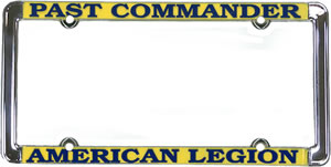 American Legion Auto Plate Frame - Past Commander