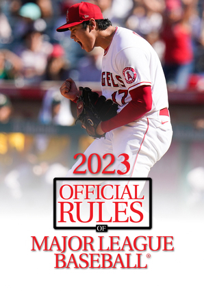 2023 Official Rules of Major League Baseball